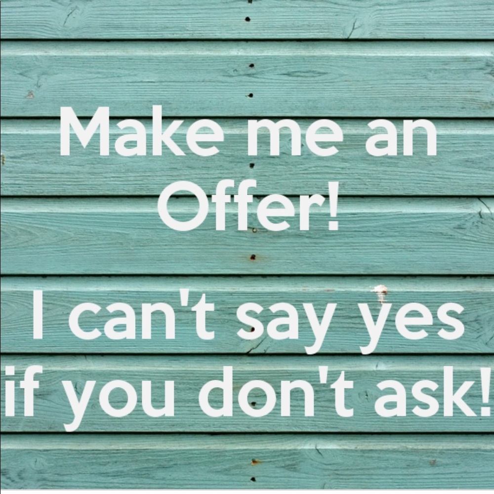 Make me an offer